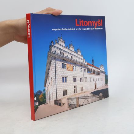 Litomyšl. Na prahu třetího tisíciletí. On the verge of the third millennium