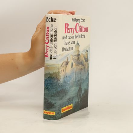 Perry Clifton und das unheimliche Haus von Hackston