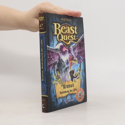 Beast Quest - 47: Kronus, Bedrohung der Lüfte