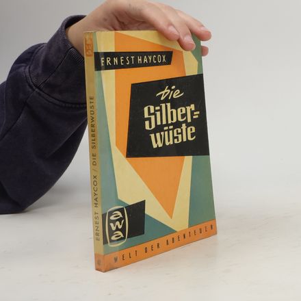 Die Silberwüste