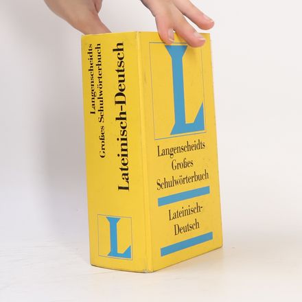 Langenscheidts grosses Schulwörterbuch lateinisch-deutsch