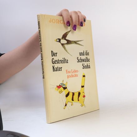 Der Gesteifte Kater und die Schwalbe Sinha