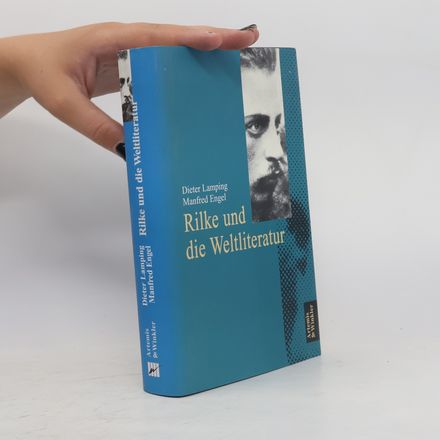Rilke und die Weltliteratur