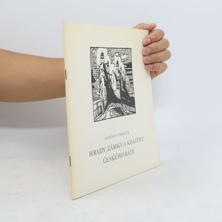 Hrady, zámky a krajiny Českého ráje : 44 kreseb Antonína Chmelíka