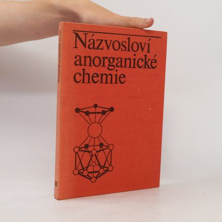 Názvosloví anorganické chemie. Pravidla k roku 1985