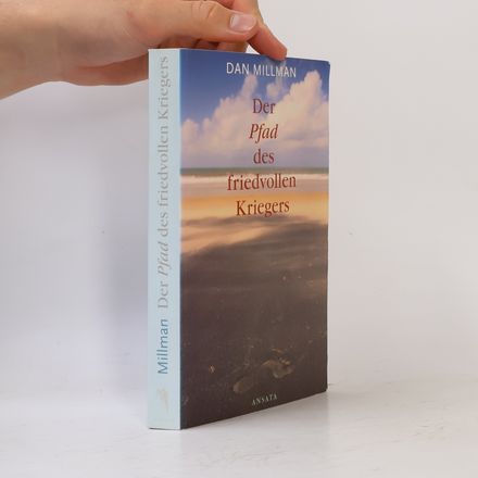 Der Pfad des friedvollen Kriegers