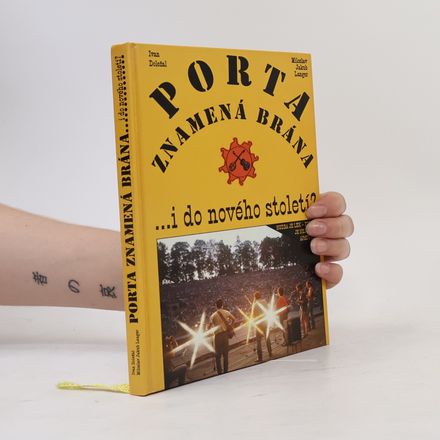 Porta znamená brána... i do nového století?