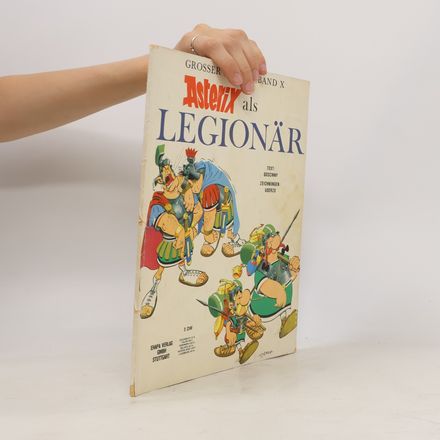 Grosser Asterix Band X. Asterix als Legionär