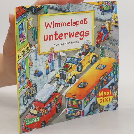 Maxi Pixi - Wimmelspaß Unterwegs
