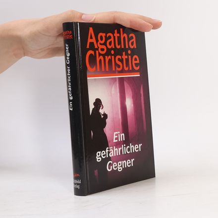 Ein gefährlicher Gegner