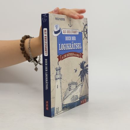 Auf Kreuzfahrt! Buch der Logikrätsel