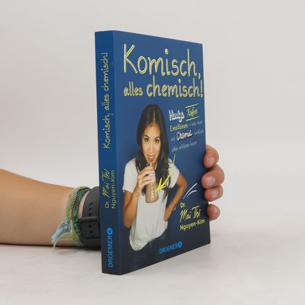 Komisch, alles chemisch!