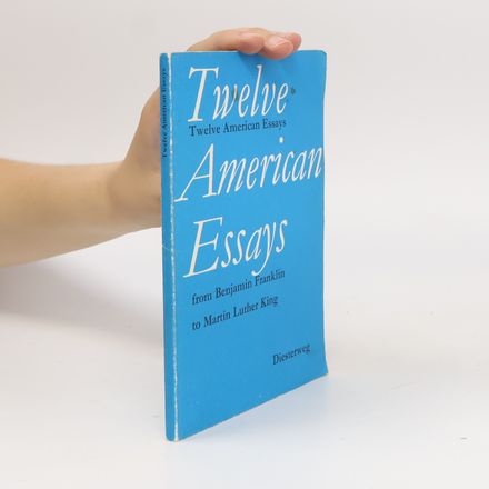 Twelve American Essays