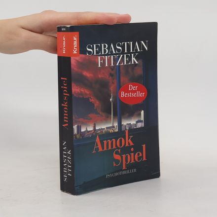 Amokspiel : Psychothriller