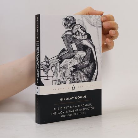 Penguin Classics: Diary of a Madman, The Government Inspector, & Selected Stories