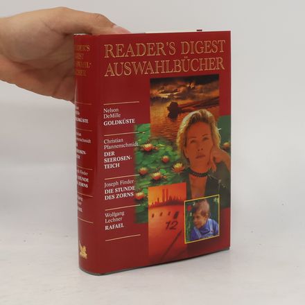 Reader's Digest Auswahlbücher: Goldküste, Der Seerosenteich, Die Stunde des Zorns, Rafael