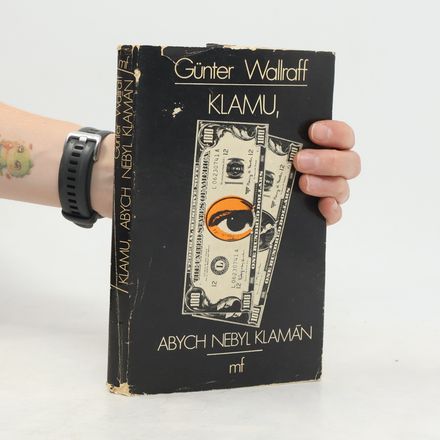 Klamu, abych nebyl klamán