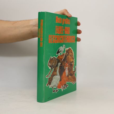 Mein großes Fabel- und Geschichtenbuch