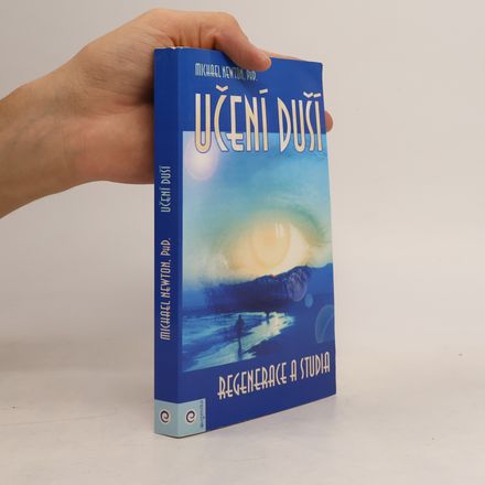 Učení duší. Regenerace a studia