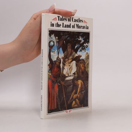 Tales of castles in the land of Moravia