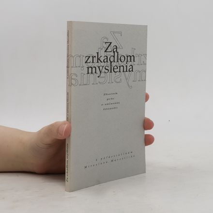 Za zrkadlom myslenia