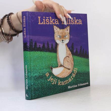 Liška Eliška a její kamarádi