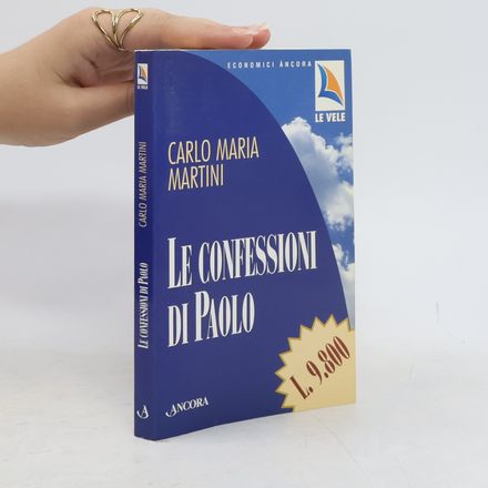 Le ancore: Le confessioni di Paolo