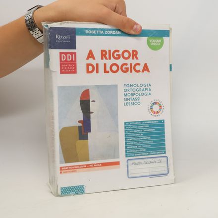 A rigor di logica. Volume unico