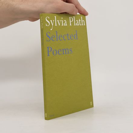 Selected Poems of Sylvia Plath