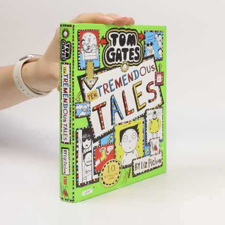 Tom Gates: Ten Tremendous Tales