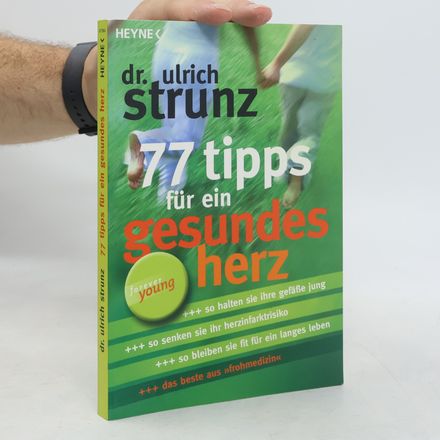 77 Tipps für ein gesundes Herz