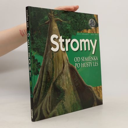Stromy – Od semienka po hustý les