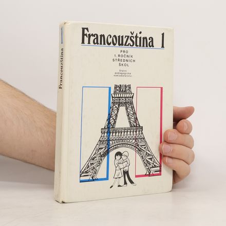 Francouzština : Učebnice pro 1. ročník středních škol