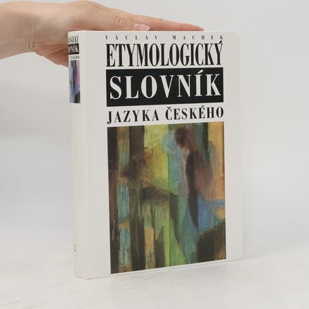 Etymologický slovník jazyka českého