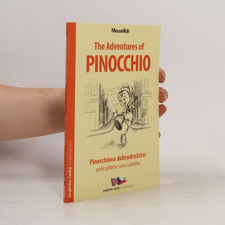 The adventures of Pinocchio = Pinocchiova dobrodružství