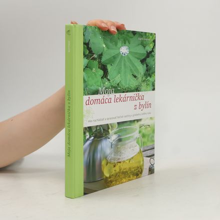 Moja domáca lekárnička z bylín