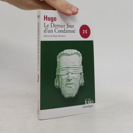 Le Dernier Jour d'un Condamné - Édition de Roger Borderie