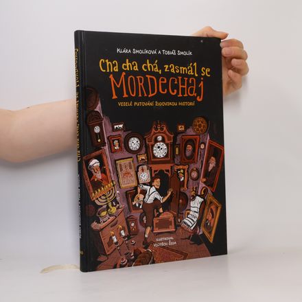 Cha cha chá, zasmál se Mordechaj