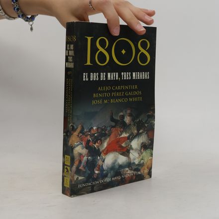 1808. El dos de mayom tres miradas