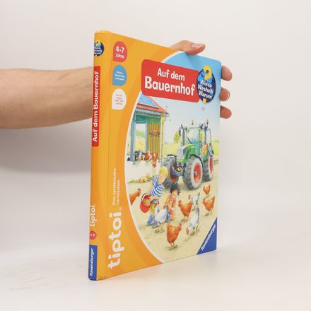 Auf dem Bauernhof / Wieso? Weshalb? Warum? tiptoi® Bd.23