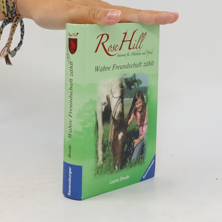 Rose Hill - Wahre Freundschaft zählt