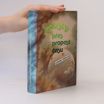 Mosty přes propast času