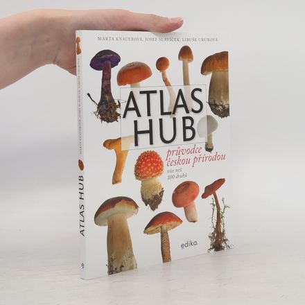 Atlas hub: Průvodce českou přírodou