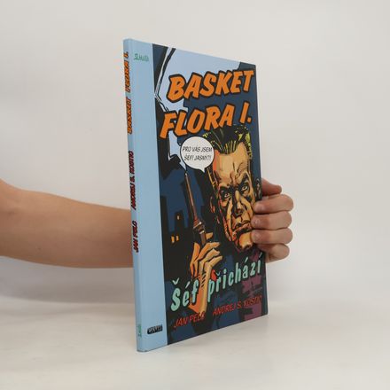 Basket Flora I. - Šéf přichází