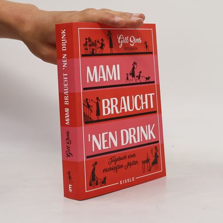 Mami braucht 'nen Drink