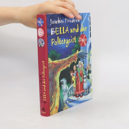Bella und der Poltergeist