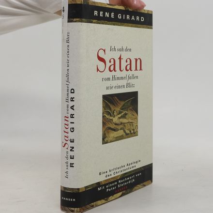 Ich sah den Satan vom Himmel fallen wie einen Blitz. Eine kritische Apologie des Christentums.
