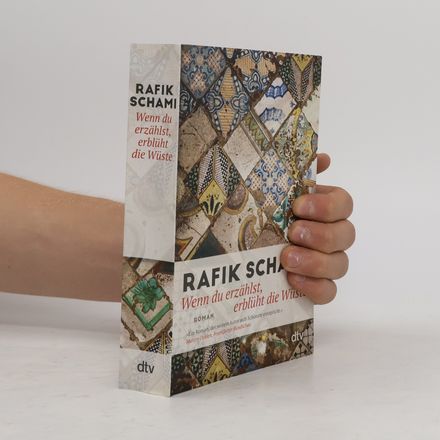 Wenn du erzählst, erblüht die Wüste