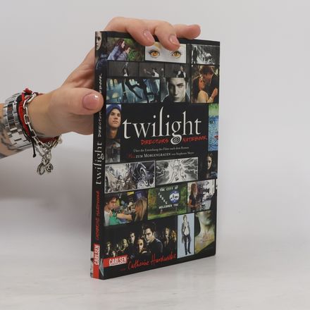 Twilight - Directors Notebook