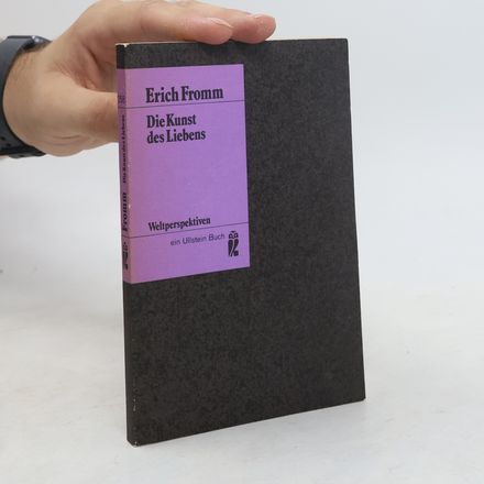 Die Kunst des Liebens